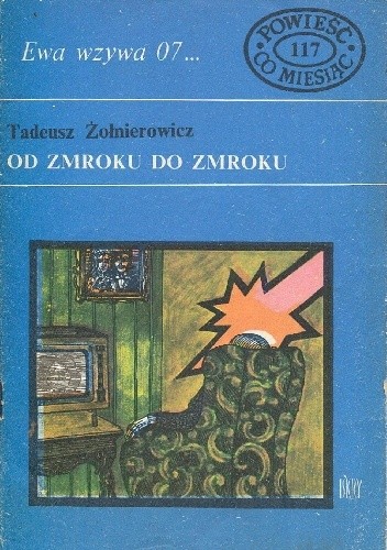Od zmroku do zmroku - Tadeusz Żołnierowicz