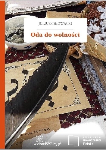 Oda do wolności - Juliusz Słowacki