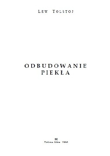 Odbudowanie piekła - Lew Tołstoj