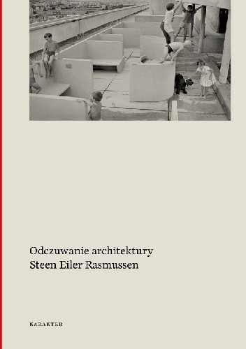 Odczuwanie architektury - Steen Eiler Rasmussen