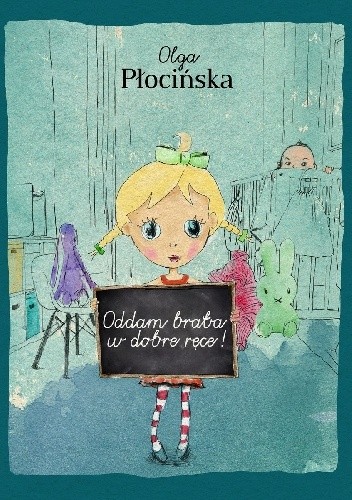 Oddam brata w dobre ręce! - Olga Płocińska