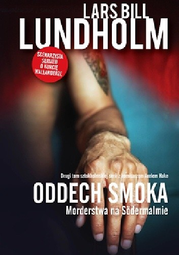Oddech smoka. Morderstwa na Södermalmie - Lars Bill Lundholm