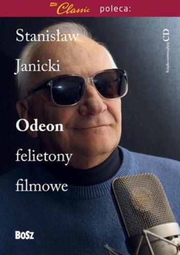 Odeon. Felietony filmowe - Stanisław Janicki