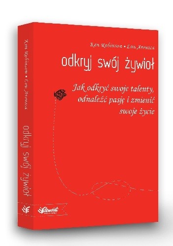 Odkryj swój Żywioł - Ken Robinson