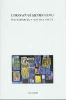 Odkrywanie modernizmu - praca zbiorowa