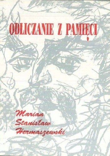 Odliczanie z pamięci - Marian Stanisław Hermaszewski