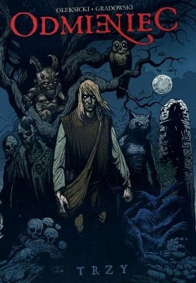 ODMIENIEC - TRZY - Marek Oleksicki