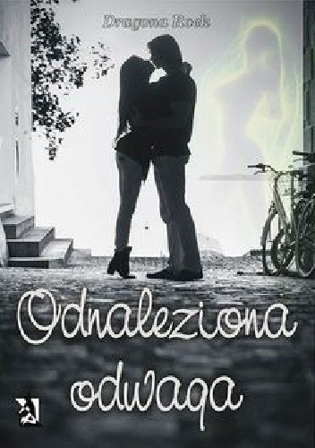 Odnaleziona odwaga - Dragona Rock