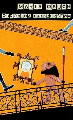 Odrobina fałszerstwa - Marta Obuch