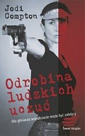 Odrobina ludzkich uczuć - Jodi Compton