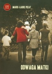 Odwaga matki - Marie-Laure Picat