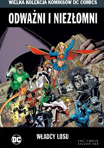 Odważni i Niezłomni: Władcy Losu - Mark Waid