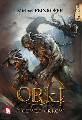 Odwet Orków - Michael Peinkofer
