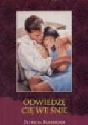 Odwiedzę cię we śnie - Patricia Rosemoor