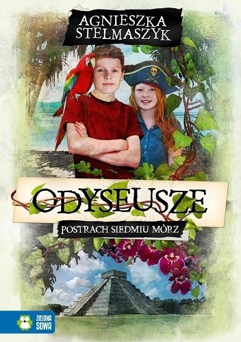Odyseusze. Postrach Siedmiu Mórz - Agnieszka Stelmaszyk