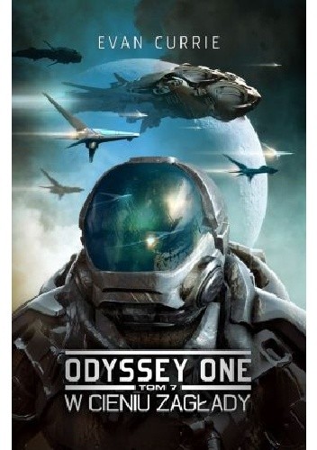 Odyssey One. W cieniu zagłady - Evan Currie