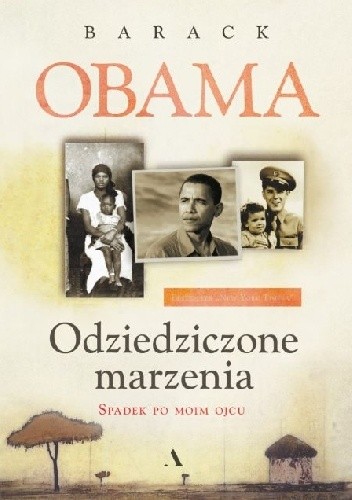 Odziedziczone marzenia. Spadek po moim ojcu - Barack Obama