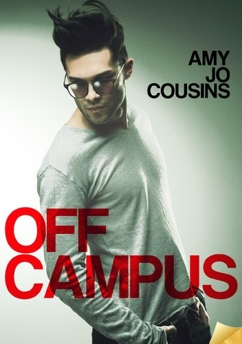Off Campus - Amy Jo Cousins