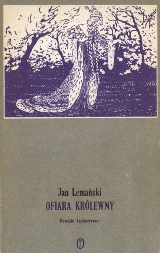 Ofiara królewny - Jan Lemański