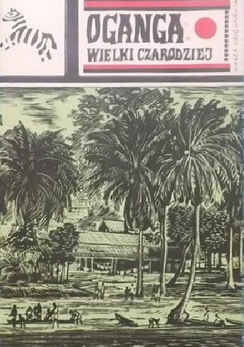 Oganga, wielki czarodziej - Grzegorz Fedorowski