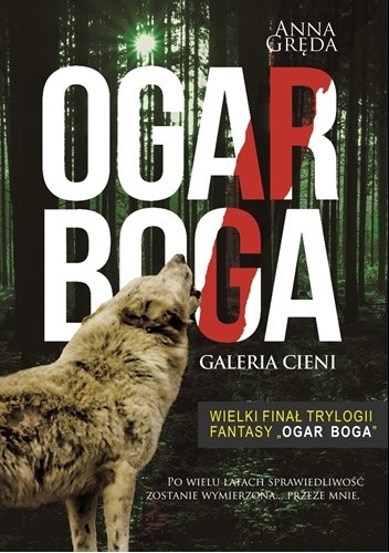 Ogar Boga. Galeria cieni - Anna Gręda
