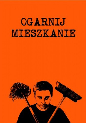 Ogarnij mieszkanie - Jakub K. Dębski