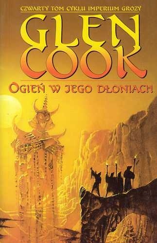 Ogień w jego dłoniach - Glen Cook