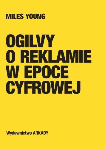 Ogilvy o reklamie w epoce cyfrowej - Young Miles