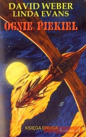 Ognie Piekieł. Księga druga - David Weber