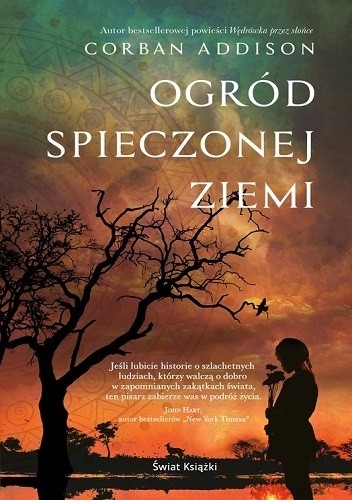 Ogród spieczonej ziemi - Corban Addison