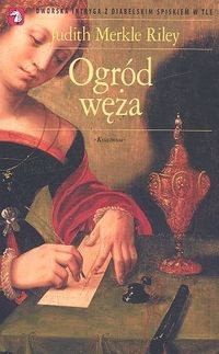 Ogród węża - Judith Merkle Riley