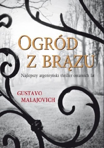 Ogród z brązu - Gustavo Malajovich