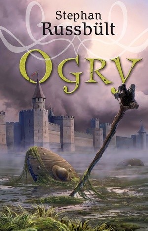 Ogry - Stephan Russbült