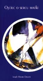 Ojciec o sercu matki - Mauro Orsatti