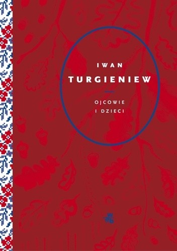 Ojcowie i dzieci - Iwan Turgieniew
