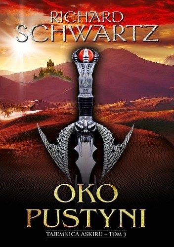 Oko pustyni - Richard Schwartz