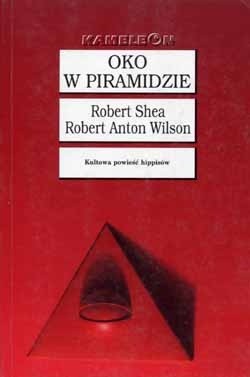 Oko w piramidzie - Robert Anton Wilson