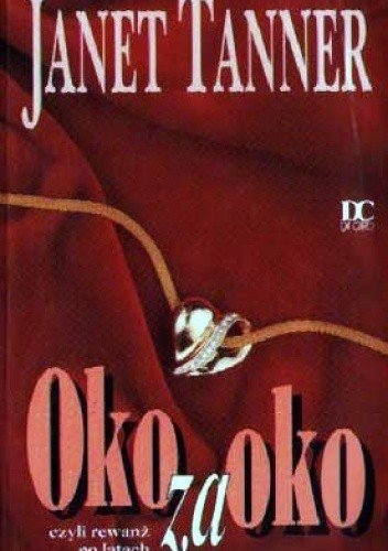 Oko za oko, czyli rewanż po latach - Janet Tanner