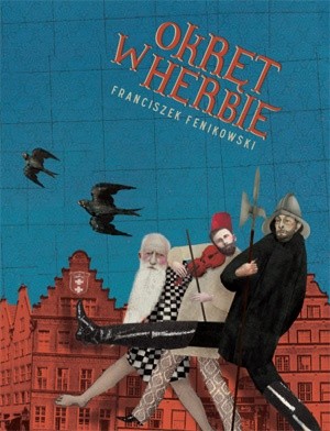 Okręt w herbie. Legendy gdańskie - Franciszek Fenikowski