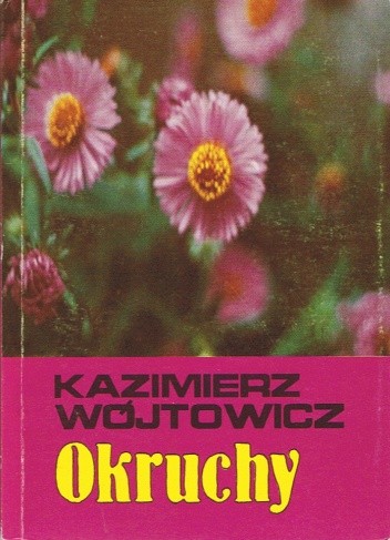 Okruchy - Kazimierz Wójtowicz