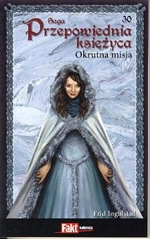 Okrutna misja - Frid Ingulstad