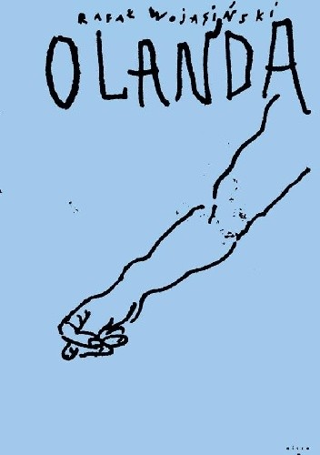 Olanda - Rafał Wojasiński