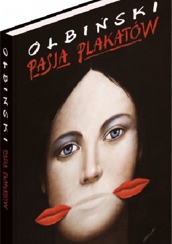 Olbiński. Pasja plakatów - Rafał Olbiński