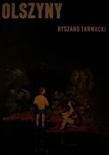 Olszyny - Ryszard Tarwacki