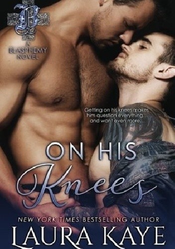 On His Knees - Laura Kaye
