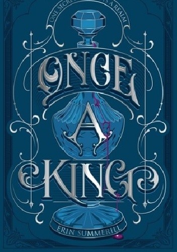 Once a King - Erin Summerill