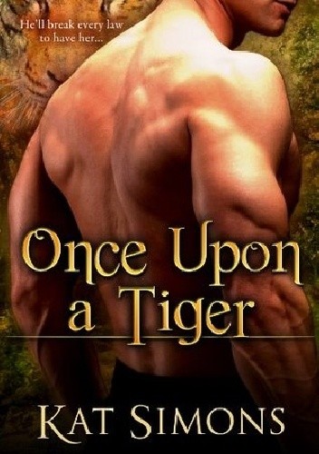 Once Upon a Tiger - Kat Simons