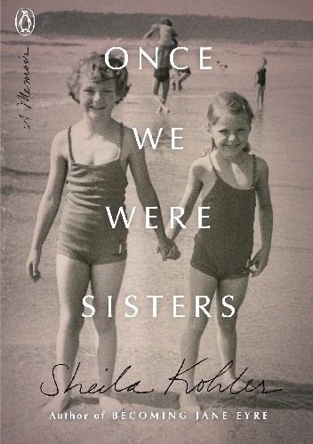 Once We Were Sisters - Sheila Kohler