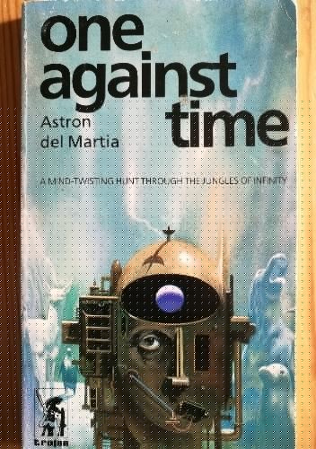 One Against Time - Astron Del Martia