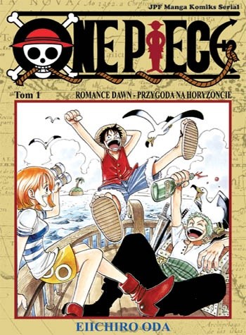 One Piece t. 1 - Romance Dawn - Przygoda na Horyzoncie - Eiichiro Oda